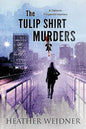 The Tulip Shirt Murders - Paperback