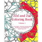 Zen and Zin Coloring Book: A Tangle-Inspired Coloring Book, Hand-drawn and Published by - Paperback