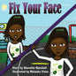 Fix Your Face - Paperback