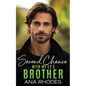 Second Chance with My Ex's Brother: A forbidden small town romance - Paperback