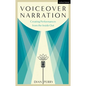 Voiceover Narration: Creating Performances from the Inside Out - Hardcover