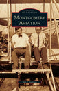Montgomery Aviation - Hardcover