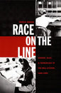 Race on the Line: Gender, Labor, and Technology in the Bell System, 1880-1980 - Paperback
