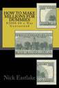 How to Make Millions for Dummies: $2000.00 a Day Guaranteed - Paperback