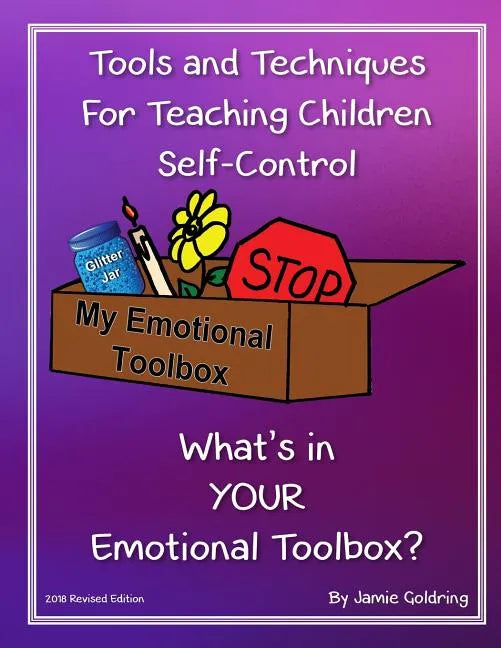 Tools and Techniques For Teaching Children Self-Control - Paperback