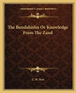 The Bundahishn or Knowledge from the Zand - Paperback
