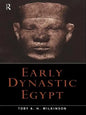 Early Dynastic Egypt - Paperback