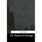 The Mysterious Stranger - Paperback
