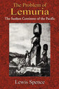 The Problem of Lemuria: The Sunken Continent of the Pacific - Paperback