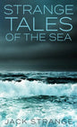 Strange Tales Of The Sea - Hardcover