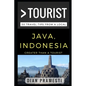Greater Than a Tourist - Java, Indonesia: 50 Travel Tips from a Local - Paperback