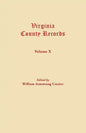 Virginia County Records. Volume X - Paperback
