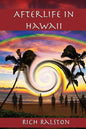 Afterlife in Hawaii: Stories and Experiences from a Spiritual Medium - Paperback