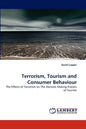 Terrorism, Tourism and Consumer Behaviour - Paperback