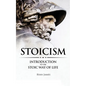 Stoicism: Introduction to The Stoic Way of Life - Paperback