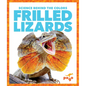 Frilled Lizards - Library Binding