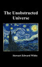 The Unobstructed Universe - Hardcover