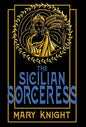 The Sicilian Sorceress - Hardcover