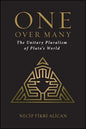 One over Many: The Unitary Pluralism of Plato's World - Hardcover