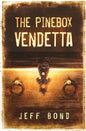 The Pinebox Vendetta - Paperback