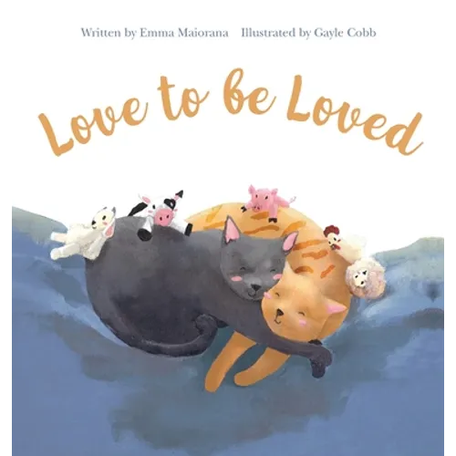 Love to be Loved - Hardcover