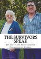 The Survivors Speak: A Report of the Truth and Reconciliation Commission of Canada - Paperback