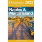 Naples & Marco Island - The Delaplaine 2022 Long Weekend Guide - Paperback