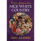 Truth, Justice, and a Nice White Country - Paperback