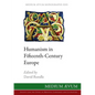 Humanism in Fifteenth-Century Europe - Paperback