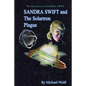 SANDRA SWIFT and the Solartron Plague - Paperback