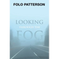 Looking Through the Fog - Paperback