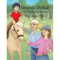 Dearest Delilah: And the Riding Lesson - Paperback