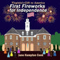 First Fireworks for Independence: Virginia's Gift to America - Paperback
