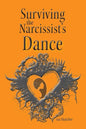 Surviving the Narcissist's Dance - Paperback