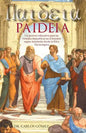 Paideia: Un Proceso Educativo Para Las Virtudes Dianoeticas En El Hombre Segun Aristoteles Desde La Etica Nicomaquea - Paperback