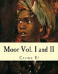 Moor Vol. I and II: What They didn't Teach You in Black History Class - Paperback