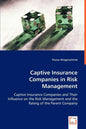 Captive Insurance Companies in Risk Management - Paperback