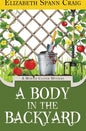 A Body in the Backyard - Hardcover
