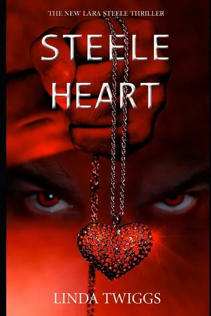 Steele Heart: A Lara Steele Novel - Paperback