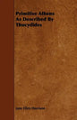 Primitive Athens As Described By Thucydides - Paperback