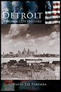 Detroit: A Motor City History - Hardcover