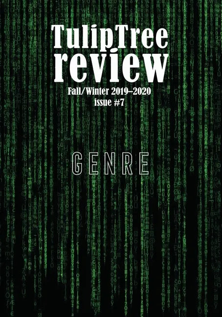 TulipTree Review Fall/Winter 2019-2020 Genre issue #7 - Paperback