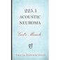 225.1 Acoustic Neuroma: God's Miracle - Paperback