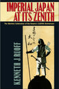 Imperial Japan at Its Zenith: The Wartime Celebration of the Empire's 2,600th Anniversary - Paperback