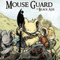 Mouse Guard Volume 3: The Black Axe - Hardcover