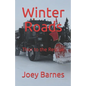 Winter Roads: Thor to the Rescue - Paperback