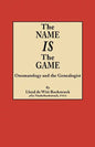 Name Is the Game: Onomatology and the Genealogist - Paperback