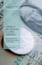China on the Ground in Latin America: Challenges for the Chinese and Impacts on the Region - Paperback