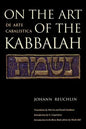 On the Art of the Kabbalah: (De Arte Cabalistica) - Paperback