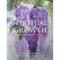 Spiritual Growth From the Inside to the Outside - Paperback